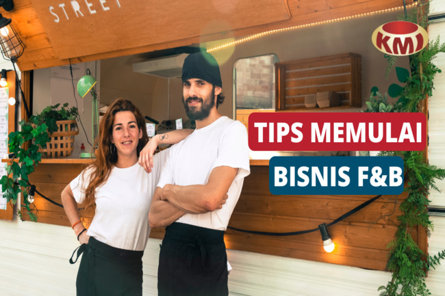 7 Tips Sebelum Memulai Bisnis F&B